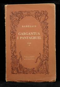 F. Rabelais,  Gargantua i Pantagruel, t.2, PIW, Warszawa 1953. wyd. 2