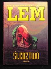 S. Lem, Śledztwo, Interart, Warszawa 1995